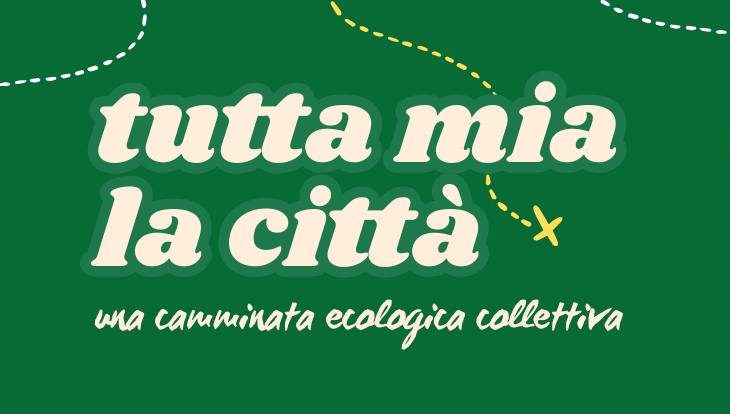 Tutta mia la città